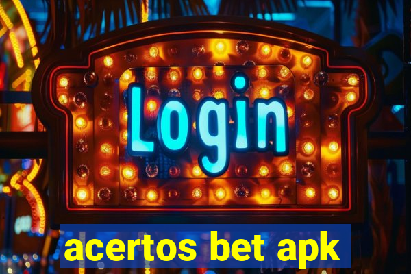 acertos bet apk